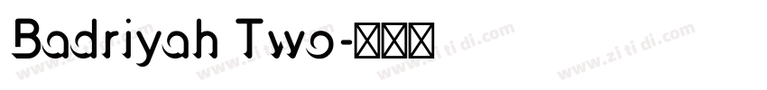 Badriyah Two字体转换